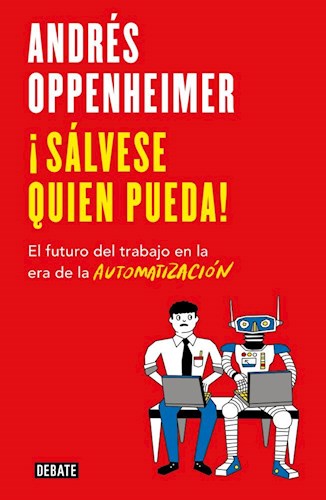 9789873752896 - Sálvese quien pueda! [Andrés Oppenheimer, 2018] - (Audiolibro Voz Humana)